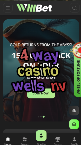 4 way casino wells nv-asdasdzhjkds.com